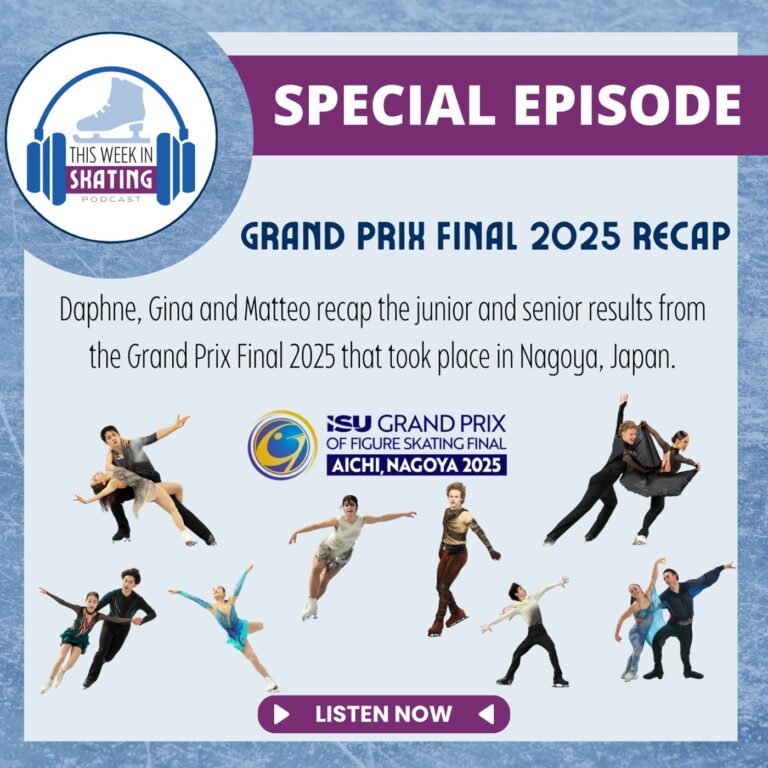 This Week in Skating / 2025 Grand Prix Final Recap
